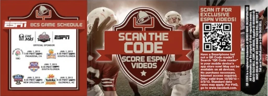 A poster with a message the Scan the Code campaign run by Taco bell and ESPN to watch exclusive ESPN videos. 