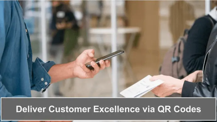 QR Code Customer Service: Deliver Excellence in a Hi-Tech Way