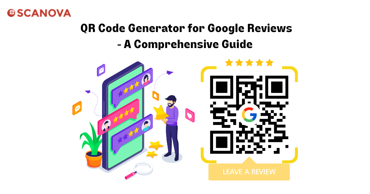 QR Code Generator for Google Reviews - A comprehensive Guide