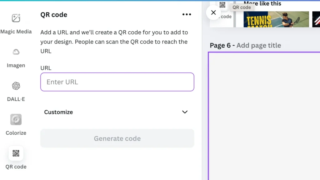 Enter the landing page URL into Canva's QR Code tool to generate a custom QR Code for your design.