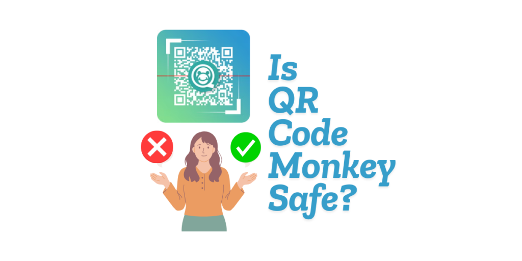 A woman with a QR Code Monkey themed QR Code and text "IS QR Code Monkey Safe?"